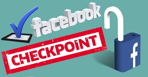 Checkpoint là một trong những vấn đề cực lớn của dịch vụ chạy ads facebook cho công ty mới